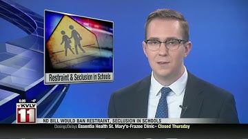 Valley Today ND bill would ban restraint, seclusion in schools