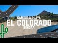 camino a playa el colorado sonora