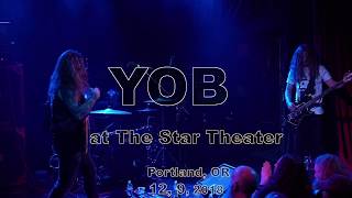 YOB - The Lie That Is Sin-at The Star Theater 12, 9, 2018