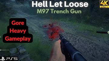 Hell Let Loose | M97 Trench Gun is Deadly | 4K | PS5