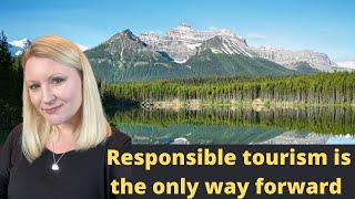 What Is Responsible Tourism?