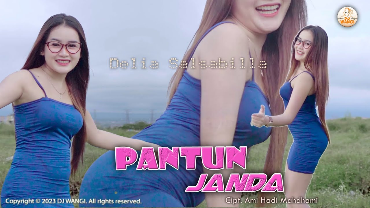 Dj Pantun Janda - Delia Salsabila ((Official Music Video)