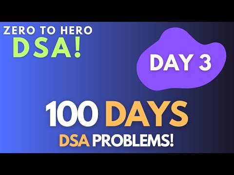 Day 3/100 DSA Challenge #dsa #coding #programming