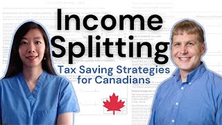 INCOME SPLITTING: Tax Saving Strategies for Canadians (Incorporated & Self Employed) by Breaking Bad Debt - Dr. Steph 5,269 views 9 months ago 42 minutes