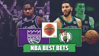 Sacramento Kings vs Boston Celtics NBA Best Bets | NBA Picks & Predictions | Buckets