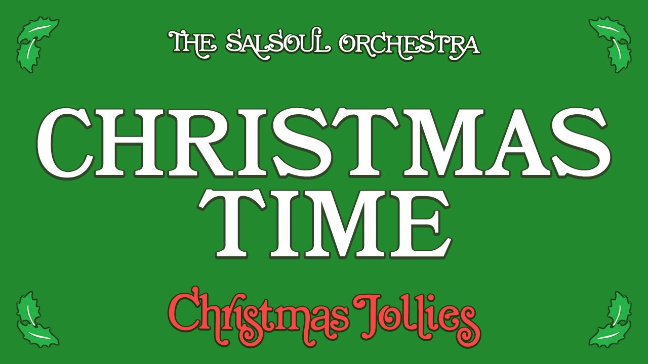 Salsoul Orchestra - Christmas Time (Official Visualiser) - YouTube