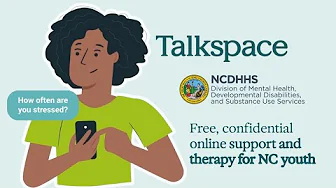 Talkspace – Free, confidential online support and therapy for NC youth