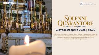 🟡LIVE | Solenni Quarantore – Ultimo giorno. S. Rosario Eucaristico, Vespri Solenni e processione