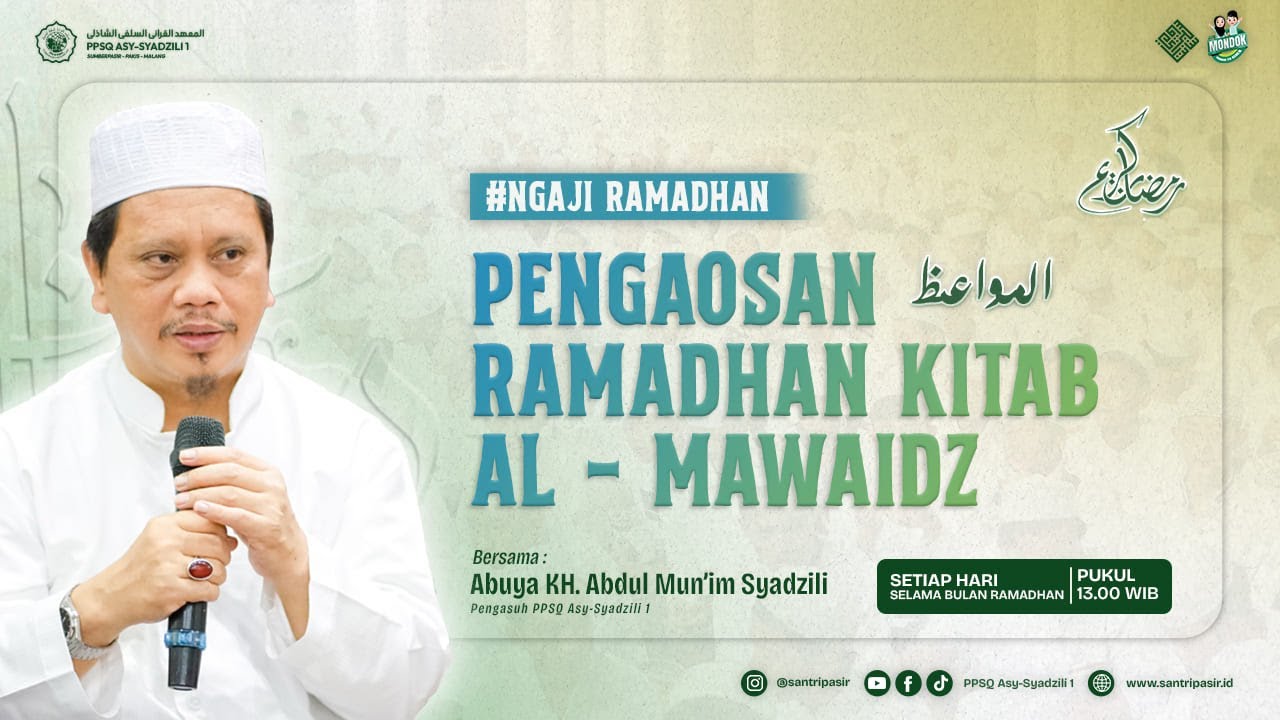 (1) KAJIAN RAMADHAN (SIANG) | KAJIAN KITAB AL MAWAIDZ | PPSQ ASY-SYADZILI 1 | KAMIS, 07 MARET 2024