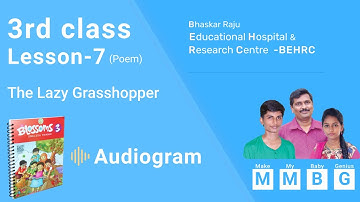 3rd class Lesson-7  The Lazy Grasshopper (Reading) | Audiogram | MMBG | BEHRC