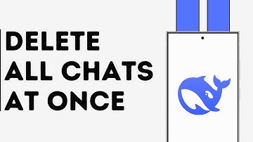 How to Delete All Chats at Once on DeepSeek AI
