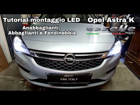 Tutorial montaggio Anabbaglianti, Abbaglianti, Fendinebbia e Frecce dinamiche a LED su Opel Astra K