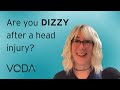 Are you dizzy after a head injury? What is vestibular concussion?