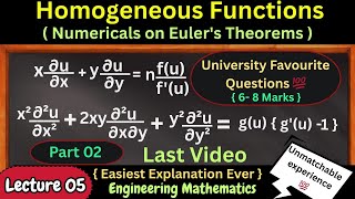 Lec 05 Numericals on Homogeneous Functions & Euler’s Theorem (First and Second Order) | Part 02 | 