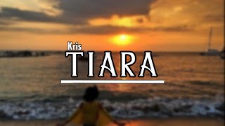 TIARA - KRIS || COVER RAFFA AFFAR || LIRIK