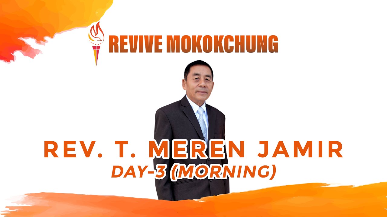 Revive Mokokchung | Youth Crusade | 9-12 January, 2025 10:00 AM |