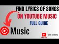 How to Find Song Lyrics on YouTube Music - See Lyrics Instantly!