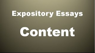 Content of Expository Essays