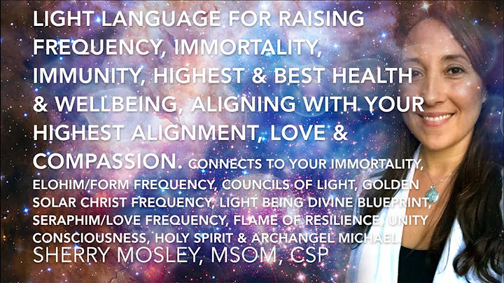 Light Language for Raising Frequency, Immunity, He...