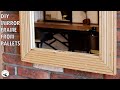 Make A Mirror Frame From Pallets