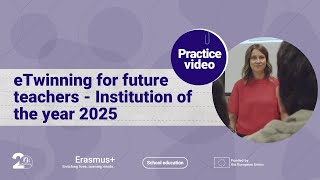 eTwinning for future teachers - Institution of the year 2025