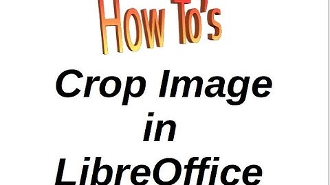 LibreOffice - Crop Image