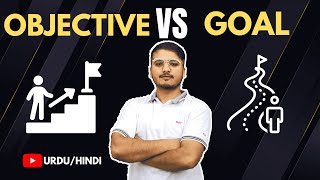 Differnce between Objective & Goal? Urdu / Hindi
