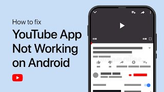 How To Fix YouTube App Not Working on Android Device