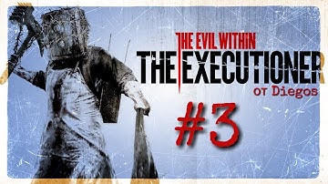 The Evil Within. The Executioner #3 : Амальгама Альфа и Темный Хранитель!
