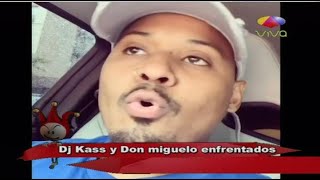 Don Miguelo Le Entra Como La Conga A Dj Kass Por Opinión Sobre Los Remix Don Miguelo Le Entra Como La Conga A Dj Kass Por Opinión Sobre Los Remix