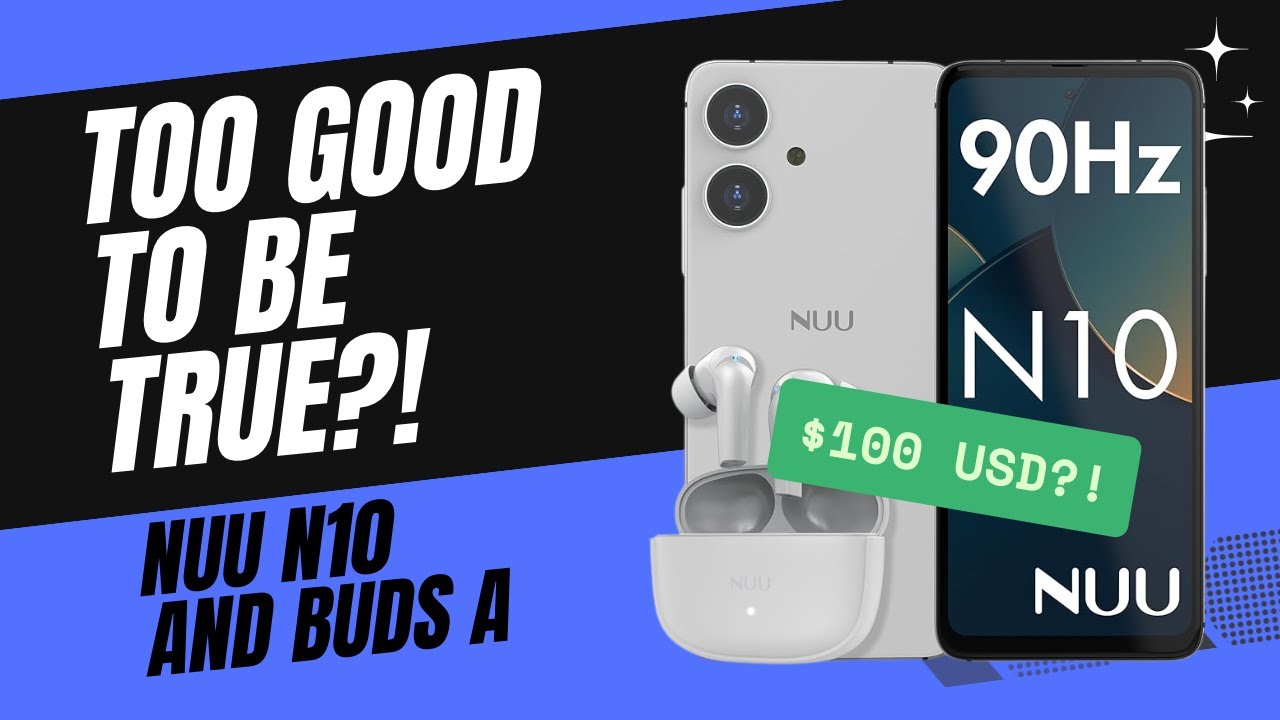 Is this NUU bundle a good deal? (Yes and no…)/ Nuu N10 and Nuu buds A review
