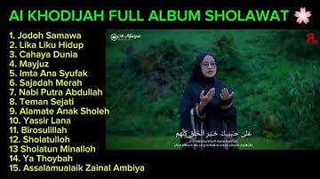 AI KHODIJAH FULL ALBUM JODOH SAMAWA