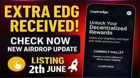 🚀 LAYEREDGE EXTRA EDGEN ALLOCATION RECEIVED! 🤑 | HOW TO CHECK & CLAIM FREE AIRDROP (FULL DETAILS)