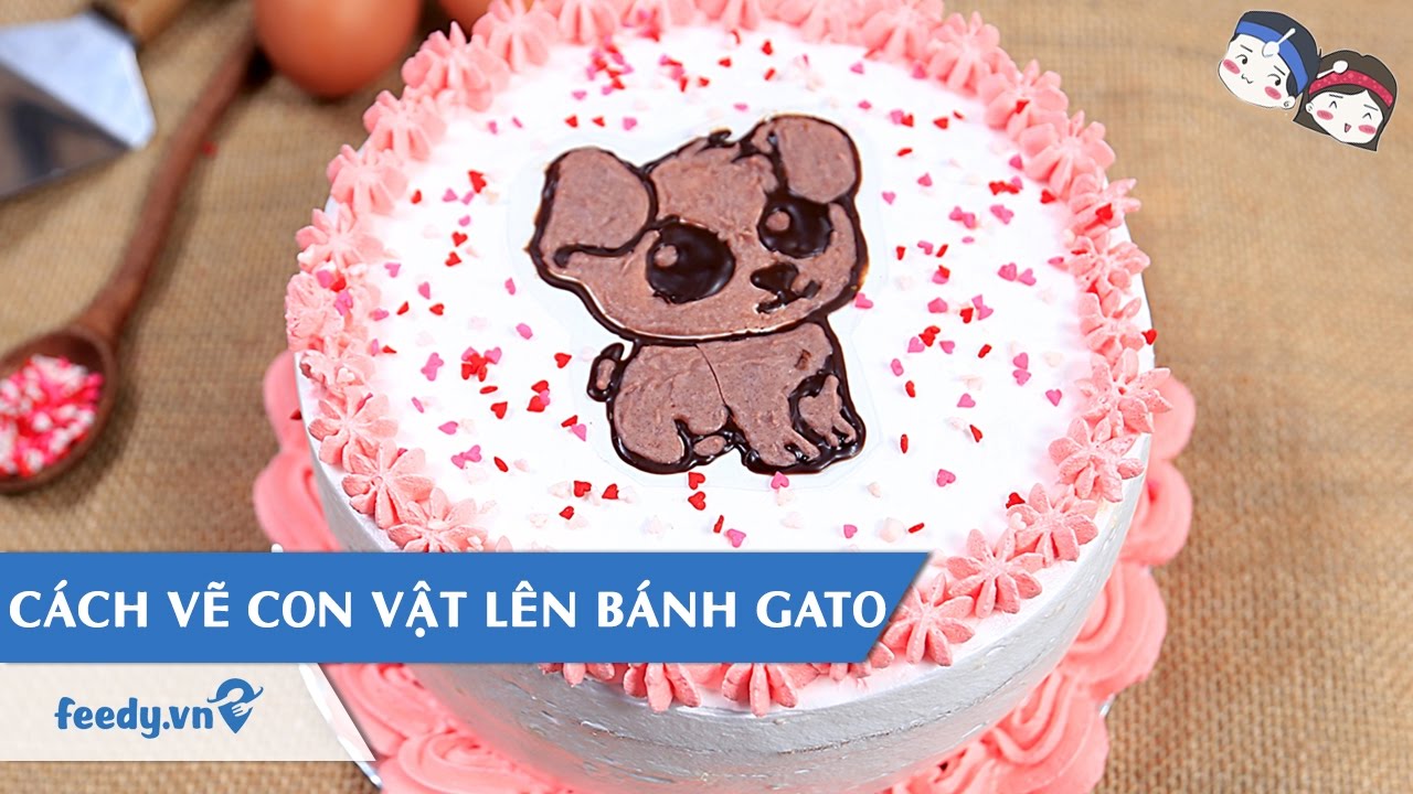 Hướng dẫn Cách vẽ con vật lên bánh gato với #Feedy | Feedy VN ...