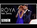 Zamiq ft Röya - Sevdim