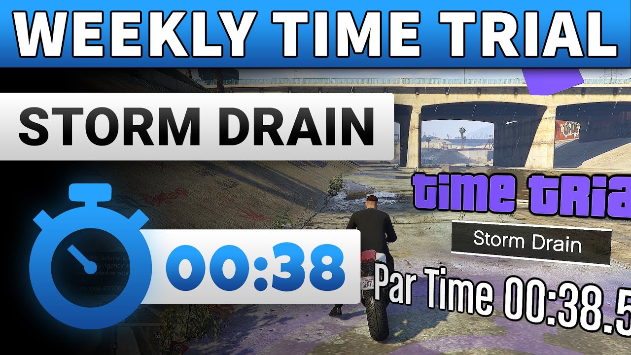GTA 5 Time Trial This Week Storm Drain | GTA ONLINE WEEKLY TIME TRIAL