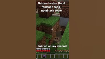 Thumbnail of Daisies- hazbin hotel fan made song- note block cover #hazbinhotel #minecraft #noteblocksong #fun