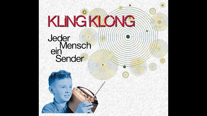 Kling Klong - Jeder Mensch ein Sender (official vi...