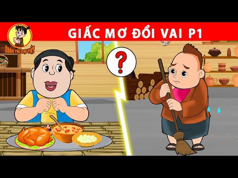 GIẤC MƠ ĐỔI VAI P1 – Nhân Tài Đại Việt – Phim hoạt hình – Truyện Cổ Tích Việt Nam 2023 vừa cập nhật