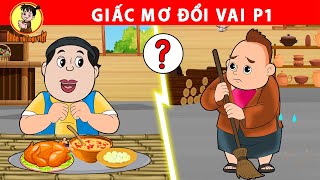 GIẤC MƠ ĐỔI VAI P1 - Nhân Tài Đại Việt - Phim hoạt hình - Truyện Cổ Tích Việt Nam