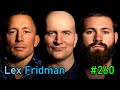 Georges St-Pierre, John Danaher & Gordon Ryan: The Greatest of All Time | Lex Fridman Podcast #260