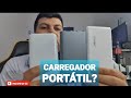 Carregador portátil, quais os melhor?