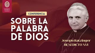 CONFERENCIA: Sobre la Palabra De Dios