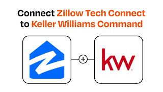 How to connect Zillow Tech Connect to Keller Williams Command - Easy Integration