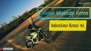 Valentino Rossi Status Whatsapp Keren