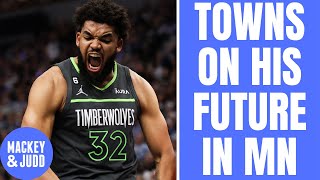 Karl-Anthony Towns addressed his future with the Timberwolves