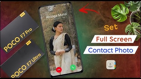 Poco F7 Pro Contact Photo Settings | How to Set Photo in Phone Number Poco F7 Ultra