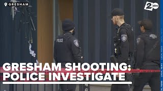 Katu Digital Edition: Police Investigate Gresham Shooting