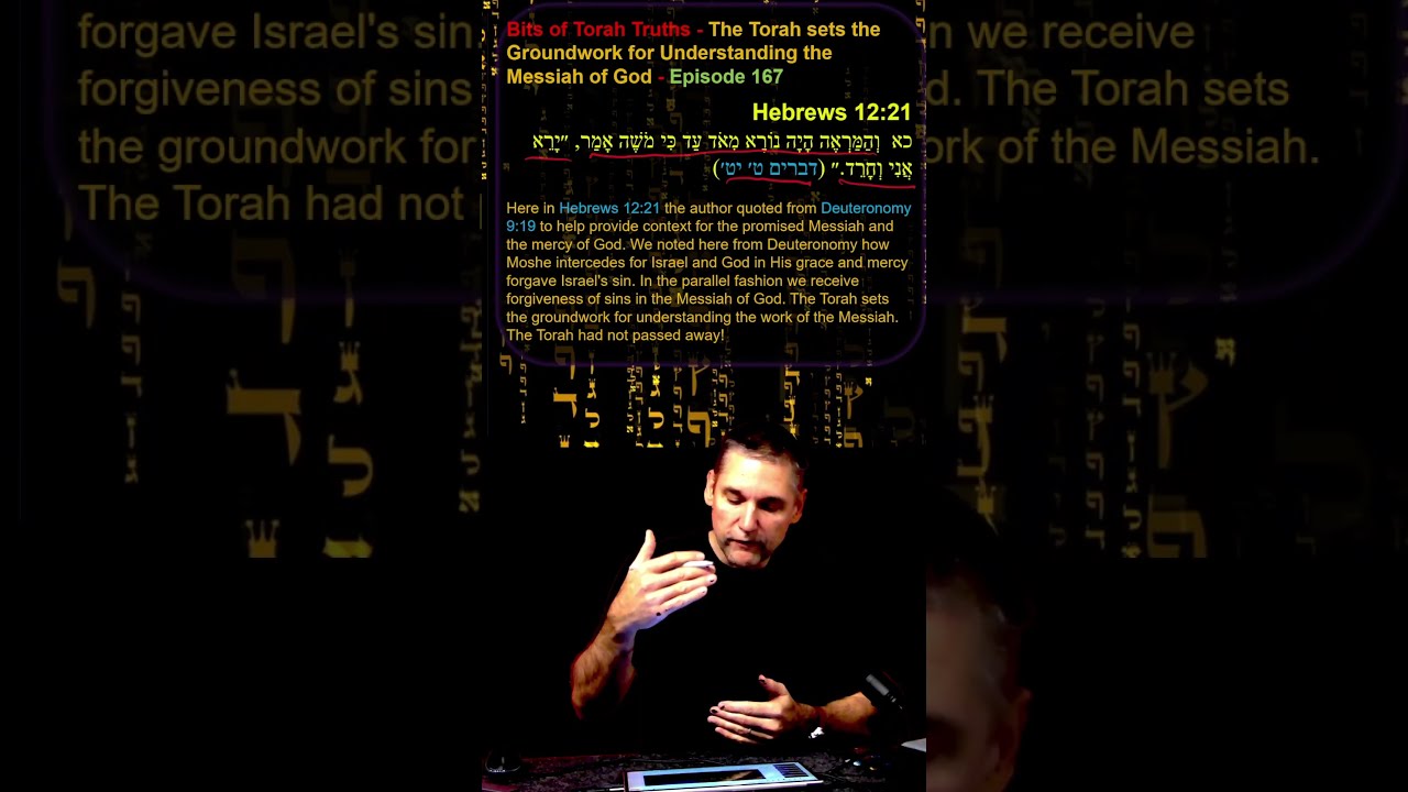 Bits Of Torah Truths The Sets Groundwork For Understanding Messiah God Episode 167