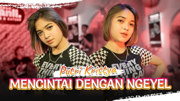 Mencintai Dengan Ngeyel - Putri Kristya(official Music Video)mbesok yen kowe uwes ora krungu kabarku